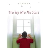 The Boy Who Ate Stars