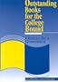 Outstanding Books for the College Bound: Choices for a Generation (ALA Editions)
