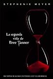 La segunda vida de Bree Tanner (Alfaguara Juvenil) (Spanish Edition)