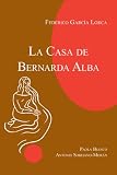 Lorca: La casa de Bernarda Alba