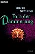 Tore der D�mmerung. Die Chroniken von Blut und Stein 02.