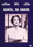 Adios, Mi Amor.(1951)Goodbye, My Fancy