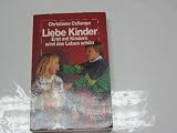 Produkt-Bild: Liebe Kinder. Erst mit Kindern wird das Leben sch&ouml;n