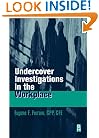 Undercover Investigations for the Workplace