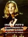 The Ingrid Pitt Bedside Companion for Vampire Lovers