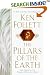 The Pillars of the Earth by Ken Follett
