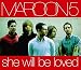 She Will Be Loved [CD 1] [CD 1]