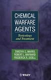 Chemical Warfare Agents: Toxicology and Treatment