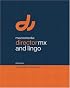 Macromedia Director MX and Lingo: Training from the Source