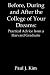Before, During and After the College of Your Dreams: Practical Advice from a Harvard Graduate
