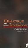 Dialogue autour de la r�publique