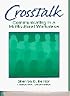 Crosstalk: Communicating in a Multicultural Workplace