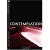 Contemplation: intimacy in a distant world