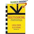 Multisourcing: Moving Beyond Outsourcing to Achieve Growth And... by Linda Cohen and Allie Young