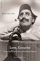 Love, Groucho: Letters from Groucho Marx to His Daughter Miriam
