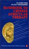 Handbook to Chinese Auricular Therapy