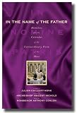 In the name of the Father : homilies for Sundays and feast days in the extraordinary form calendar