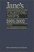 Search : Jane's Fighting Ships 2001-2002 (Jane's Fighting Ships)