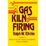 Gas Kiln Firing, Volume 2, Practices For The Ceramics Professional, Pottor or Sculptor (Crafts (Hardcover Ritchie Unlimited)) book cover