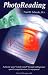 The PhotoReading Whole Mind System