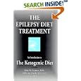 The Epilepsy Diet Treatment: An Introduction to the Ketogenic Diet