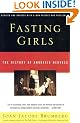 Fasting Girls: The History of Anorexia Nervosa (Vintage)
