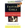 Fasting Girls: The History of Anorexia Nervosa