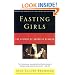 Fasting Girls: The History of Anorexia Nervosa