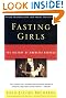 Fasting Girls: The...