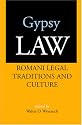 Gypsy Law: Romani Legal Traditions and Culture