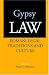 Gypsy Law: Romani Legal Traditions and Culture