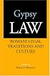 Gypsy Law: Romani Legal Traditions and Culture