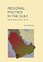 Regional Politics In The Gulf
