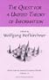 Quest For A Unified Theory (World-Futures General Evolution Studies, Vol 13)