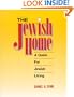 The Jewish Home: A Guide for Jewish Living