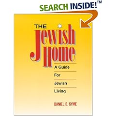 The Jewish Home: A Guide for Jewish Living