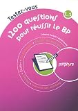1200 Questions pour r�ussir le BP : Tome 1