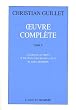 Oeuvre compl�te : Tome 1, Le rouge au front ; Toutes les heures de la nuit ; Adieu troph�es