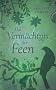 Das Verm�chtnis der Feen