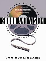 Sound and Vision: 60 Years of Motion Picture Soundtracks