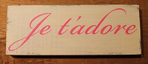 Je t'adore French Sign hand-painted and hand-lettered on reclaimed cherry