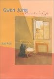 Gwen John: A Painter's Life