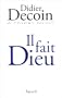 Il fait Dieu