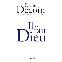 Il fait Dieu