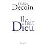 Il fait Dieu