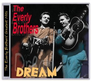 Everly Brothers - Dream_ The Best of the Everly Brothers - Zortam Music
