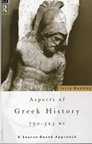 Aspects Of Greek History 750-323 BC: A Source-Based Approach
