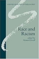 Race and Racism (Oxford Readings in Philosophy)