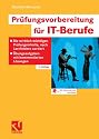 Prüfungsvorbereitung für IT-Berufe