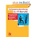 Pr�fungsvorbereitung f�r IT-Berufe: Die wirklich wichtigen Pr�fungsinhalte, nach Lernfeldern sortiert - �bungsaufgaben mit kommentierten L�sungen<br>